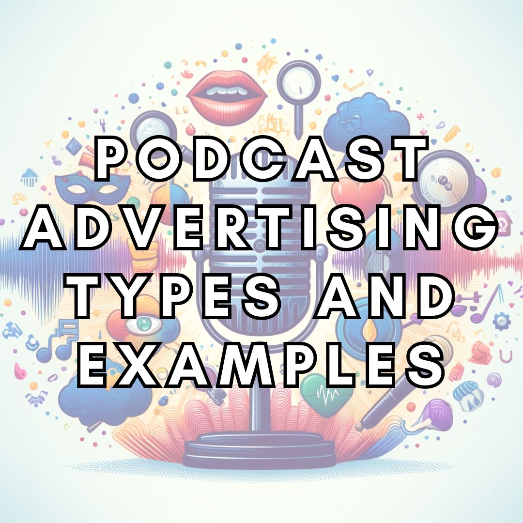 Podcast Advertising Types & Examples - Radio Active Media